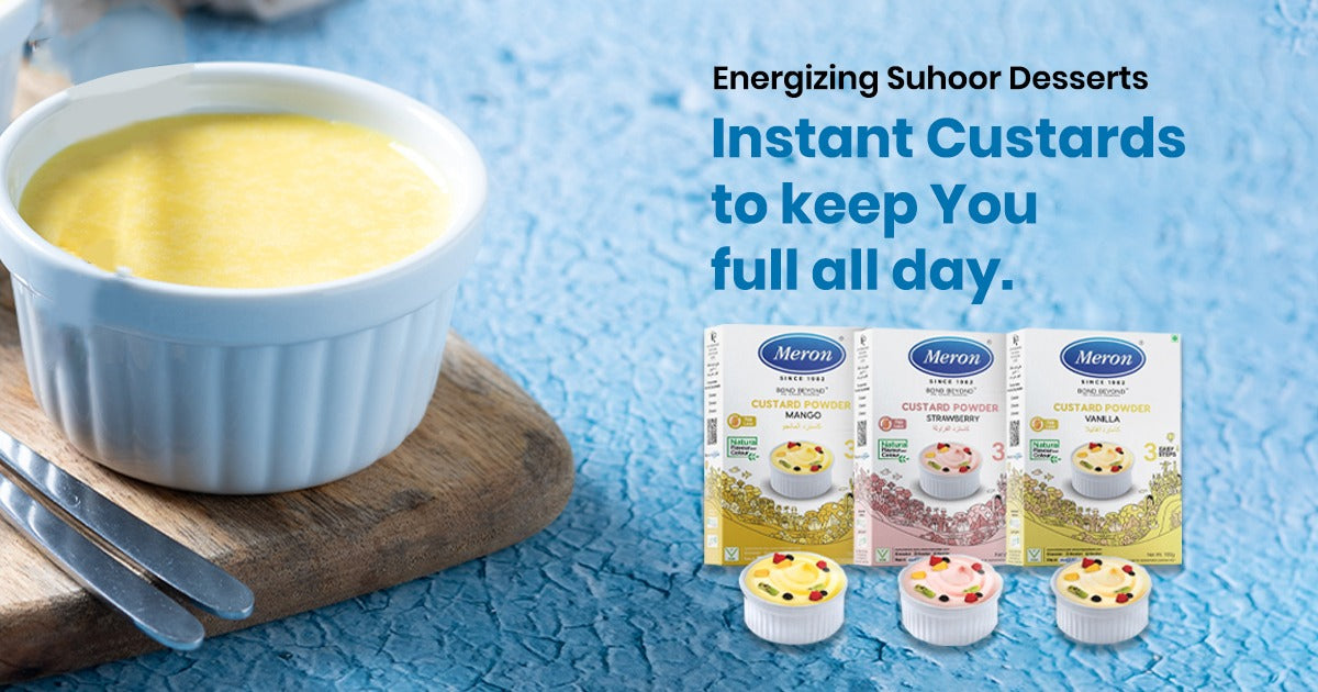 Energizing Suhoor Desserts: Instant Custards to Keep You Full All Day