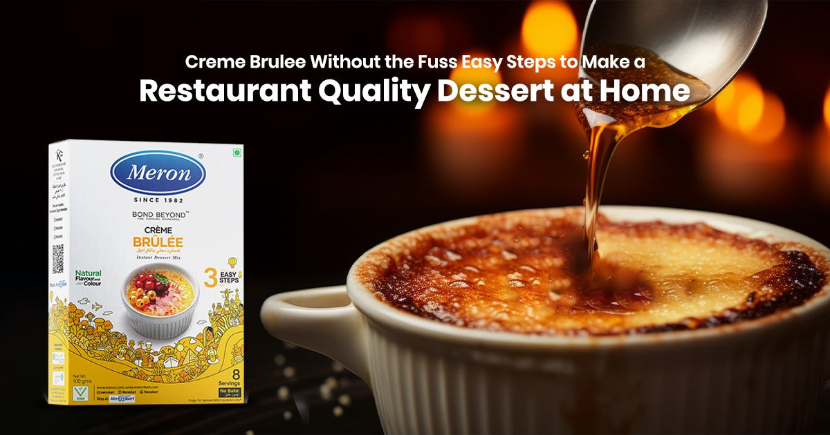 Creme Brulee Without the Fuss: Easy Steps to Make a Restaurant-Quality Dessert at Home