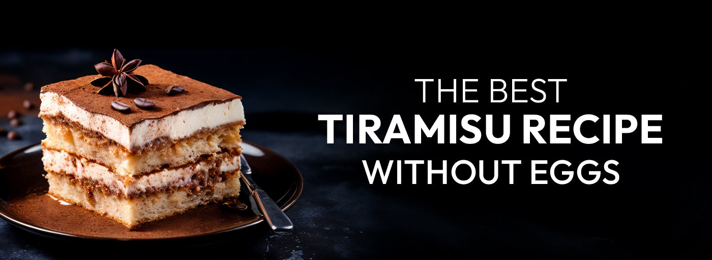 The Best Tiramisu Recipe Without Eggs: Classic & Easy Dessert